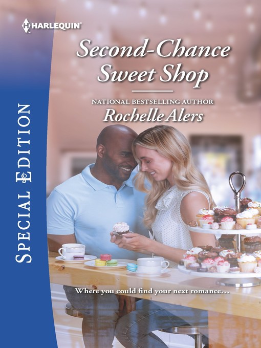 Title details for Second-Chance Sweet Shop by Rochelle Alers - Available